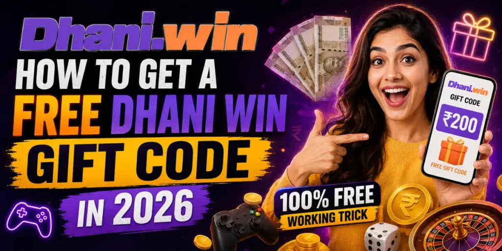 Dhani Win Gift Code